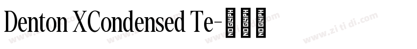 Denton XCondensed Te字体转换